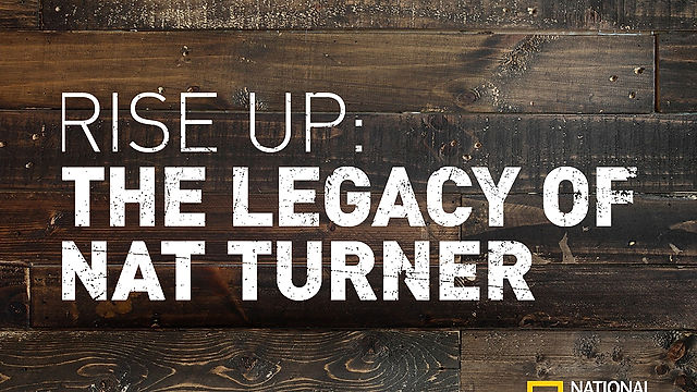 The Legacy of Nat Turner